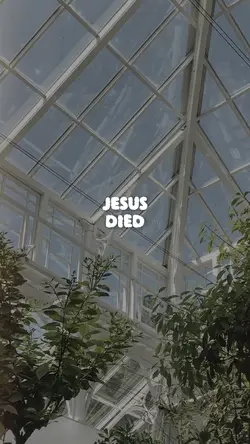 Jesus died for you