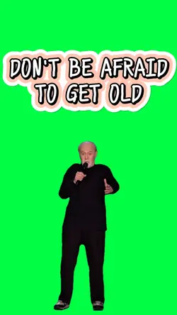 IT'S GOOD TO GET OLD