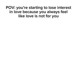 love isn't for me