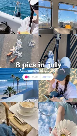 8 pics in july 2025