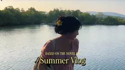 Summer Vlog