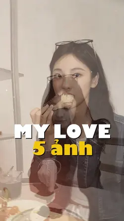 My love 5 ảnh