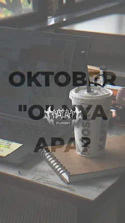 OKTOBER "O" NYA APA