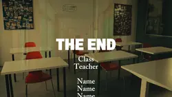The end School