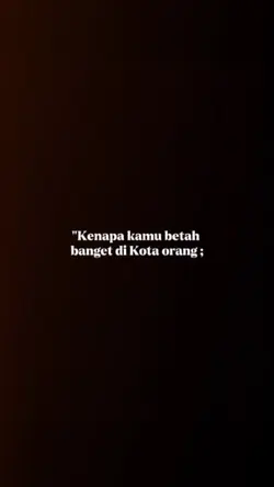 betah di kota orang 