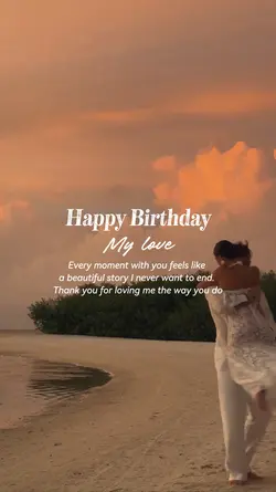 birthday my love