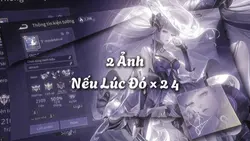 Nếu Lúc Đó × 2 4