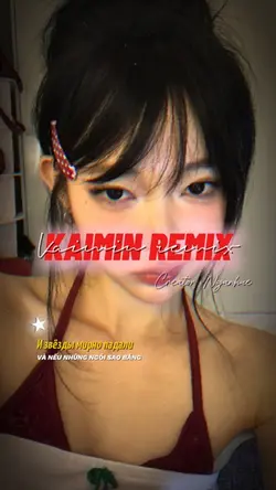Kaimin remix