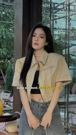 Đừng suy nghĩ nữa