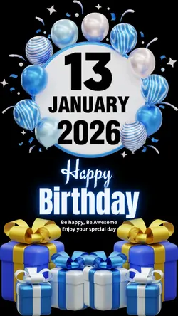 BIRTHDAY 13 JANUARY