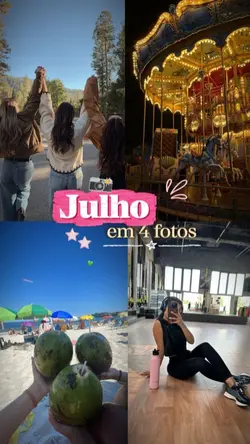 Julho em 4 fotos 