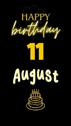 Birthday August 11
