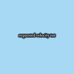 velocity tut 