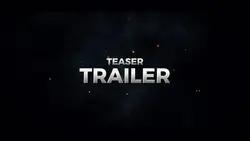 TEASER TRAILER