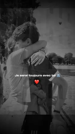 Toujours avec toi ❤️