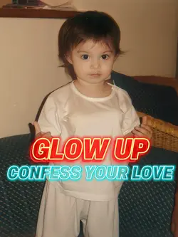 GLOW UP