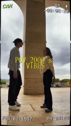 POV 2000’s vibe