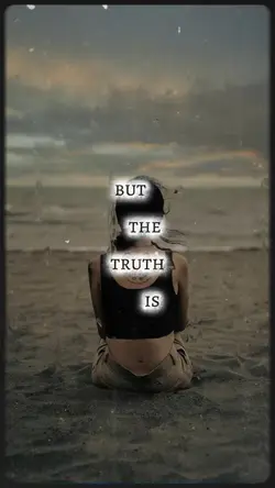 The truth is…