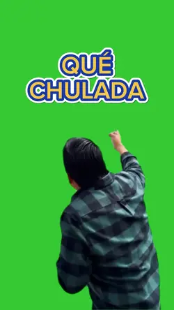 Que chulada