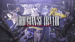 THỜI GIAN SẼ TRẢ LỜI