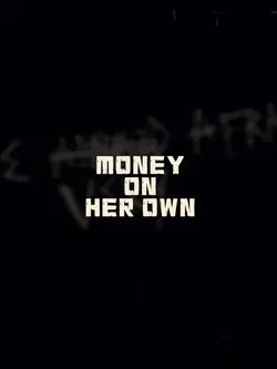 MONEY ON HERE OWN