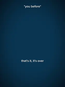 It's Over