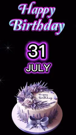 HBD 31 JULY 