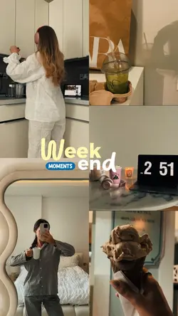 Weekend moments