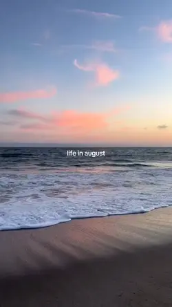 life in august 