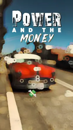 Power and the Money 