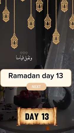 رمضان day 13🌙