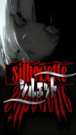 Silhouette  ～シルエット～