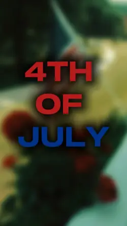 4TH OF JULY