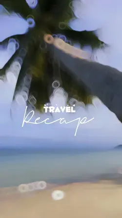 Travel Recap 