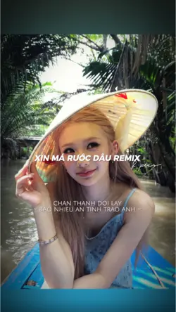 XIN MÁ RƯỚC DÂU REMI