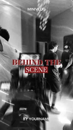 BEHIND THE SCENE 🚀