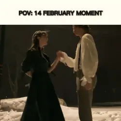 Pov: 14 february