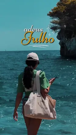 adeus Julho 