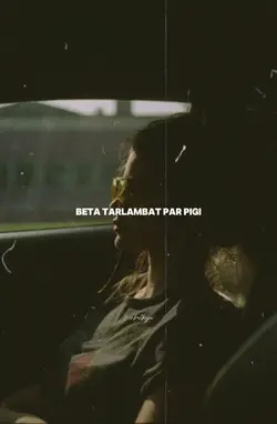Terlambat par pigi