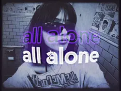 all alone