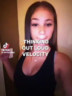 THINKING OUTLOUD VEL