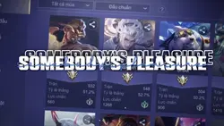 somebody’s pleasure