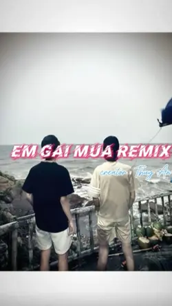 Em Gái Mưa REMIX 