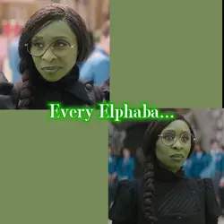 Elphie and Glinda 