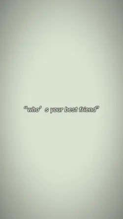 Your bestfriend