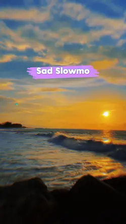 SAD SLOWMO INDIA