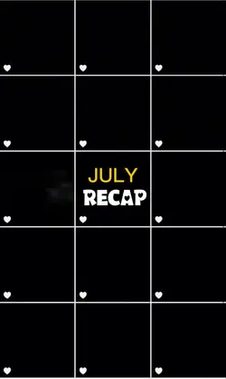 July Recap
