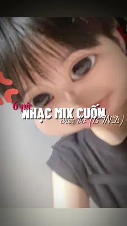 NHẠC MIX CUỐN