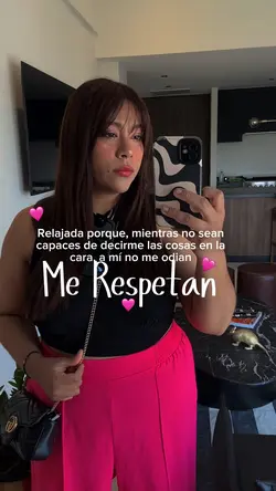 Me respetan