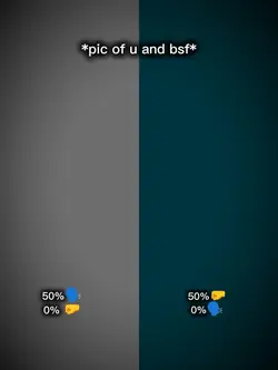 pic of u and ur bsf 